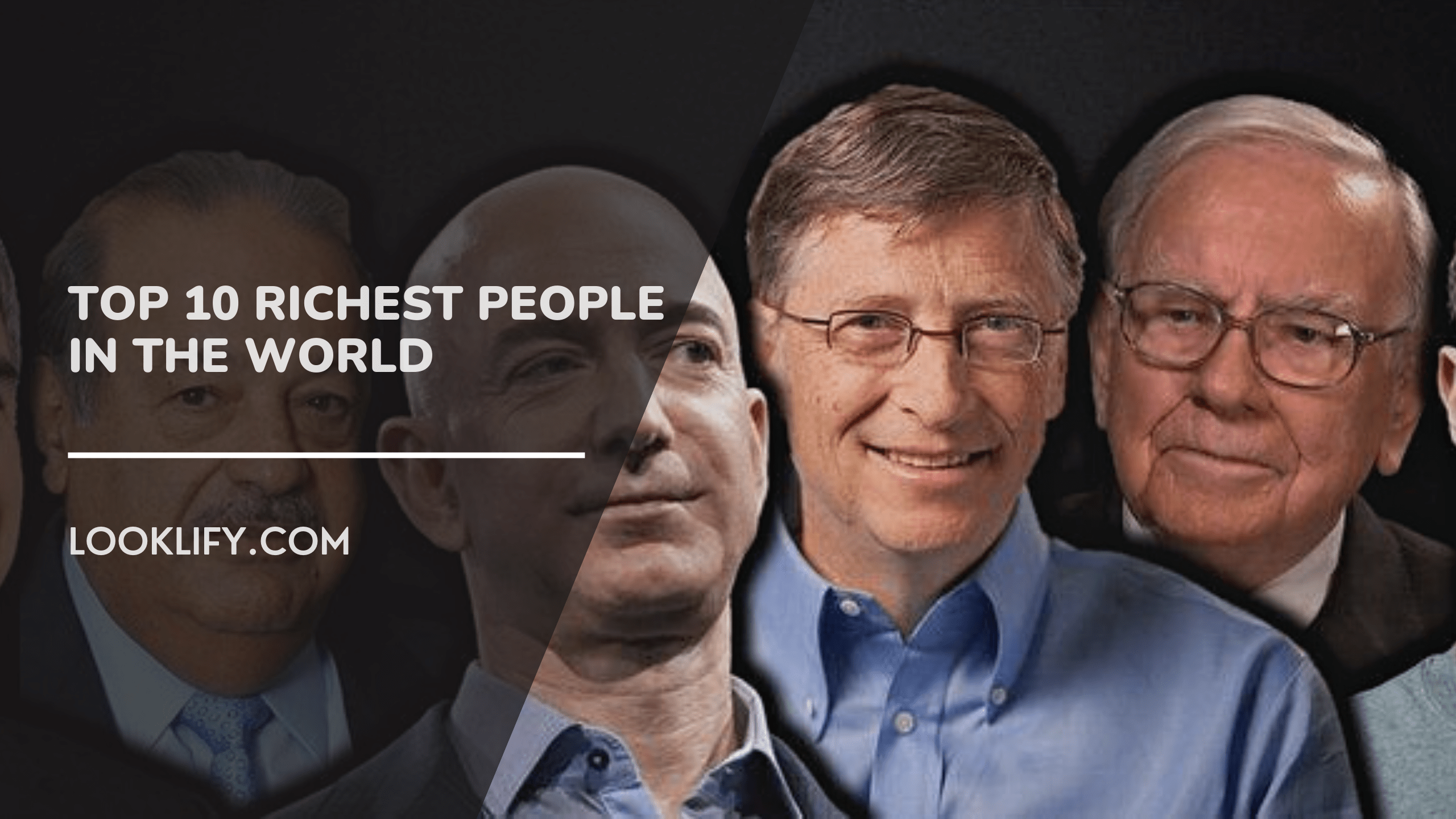Top 10 Richest People in the World - Looklify