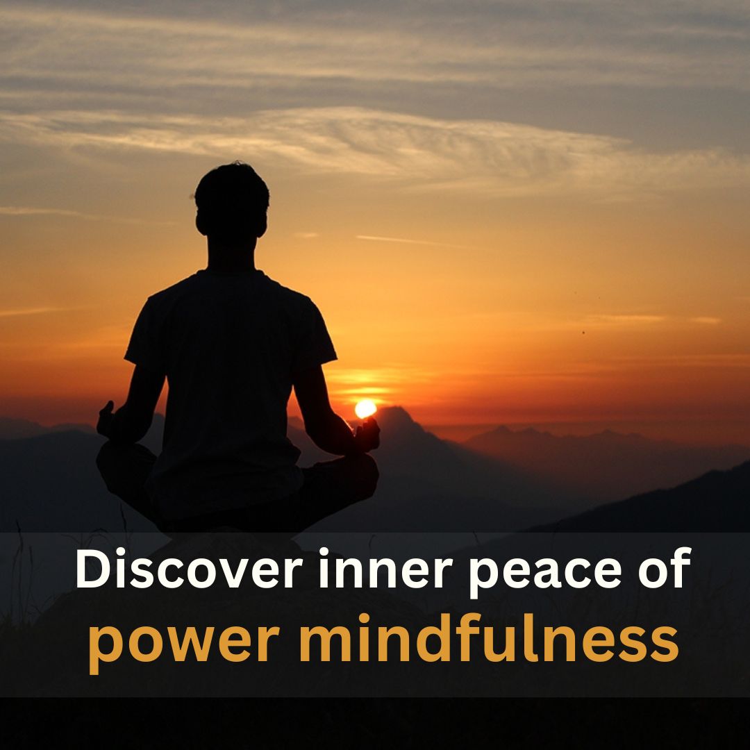 Finding inner piece the power of mindfulness - Looklify