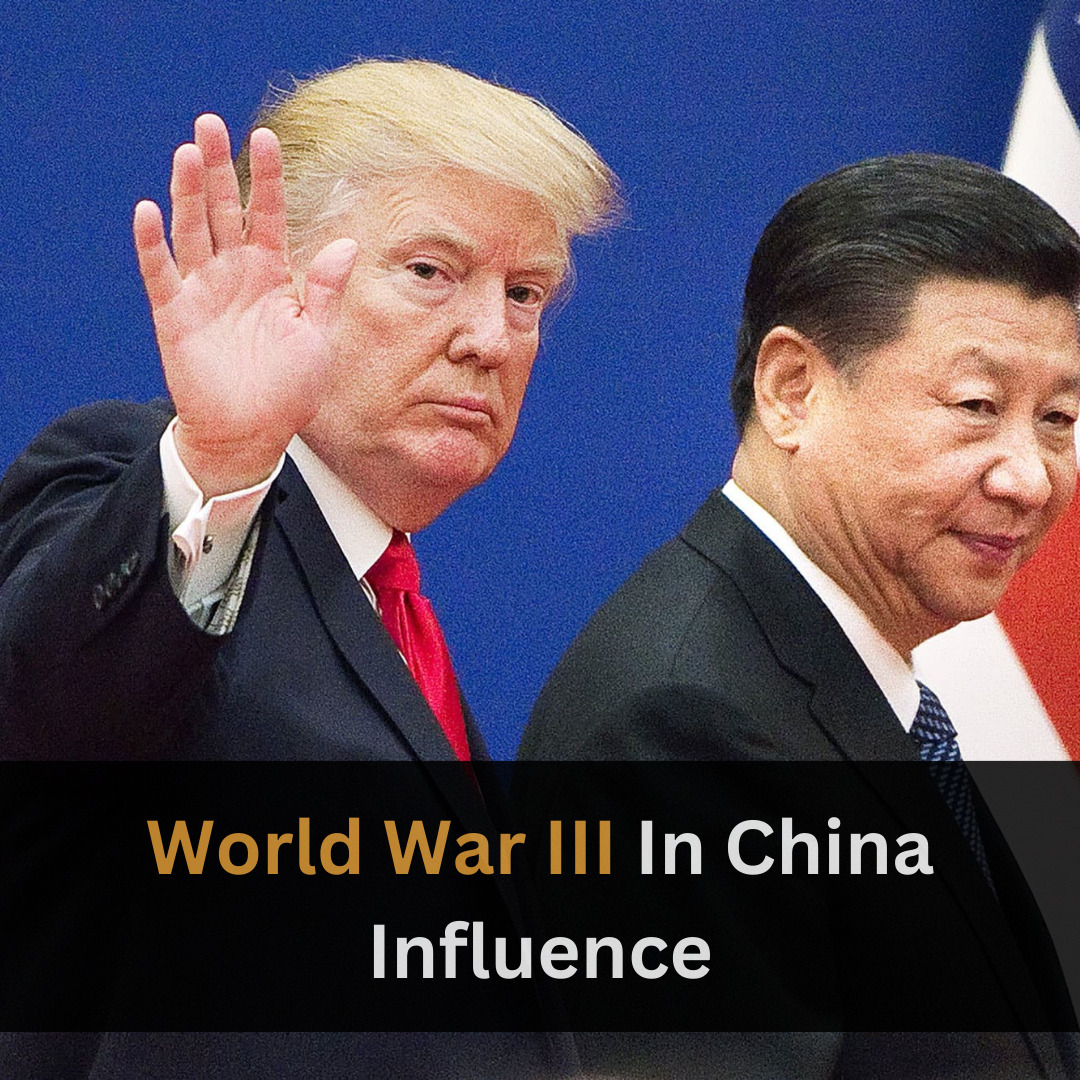 world-war-iii-in-china-influence-looklify