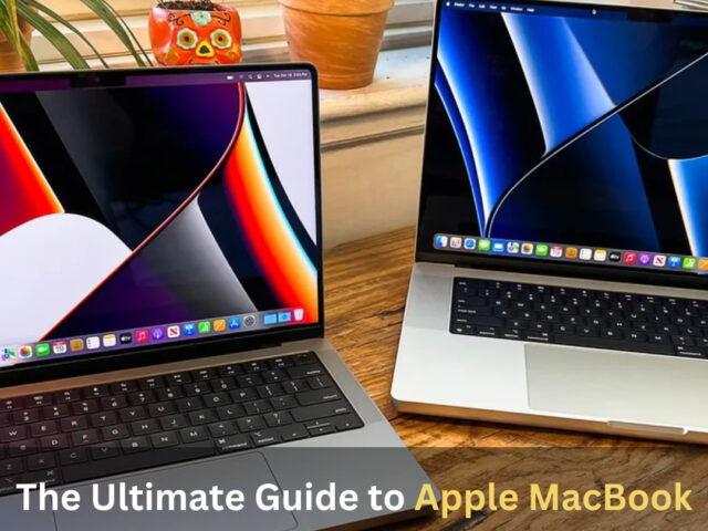https://www.looklify.com/wp-content/uploads/2023/08/The-Ultimate-Guide-to-Apple-MacBook-16-Unleashing-Its-Power-and-Performance-640x480.jpg
