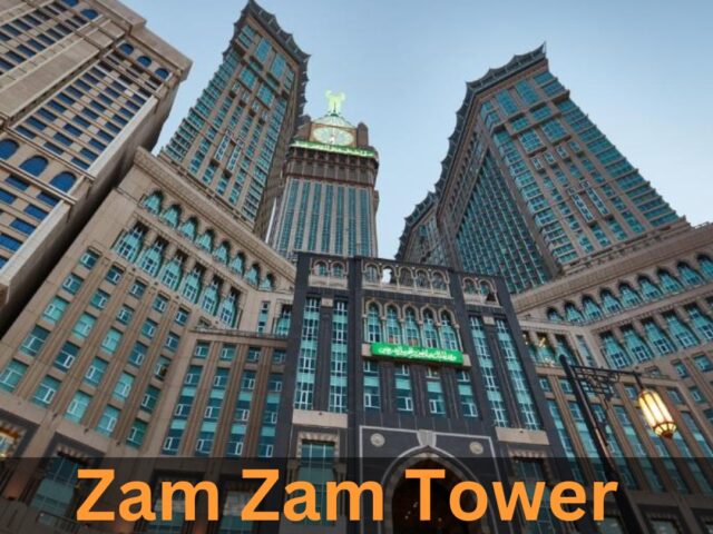 https://www.looklify.com/wp-content/uploads/2023/11/Zam-Zam-Tower-Makkah-640x480.jpg